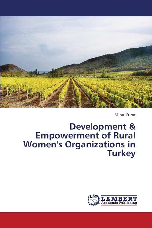Development & Empowerment of Rural Women's Organizations in Turkey