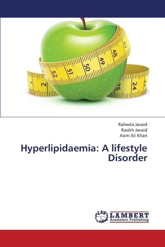 Hyperlipidaemia: A lifestyle Disorder