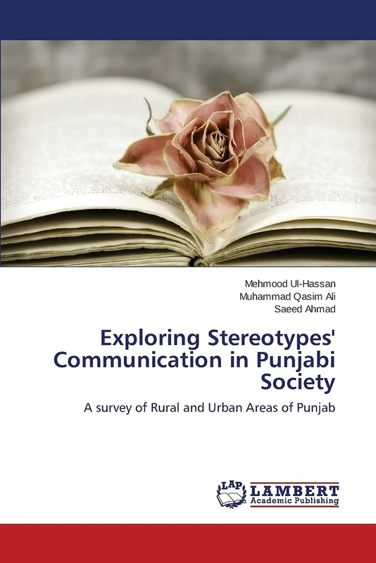 Exploring Stereotypes' Communication in Punjabi Society: A survey of Rural and Urban Areas of Punjab
