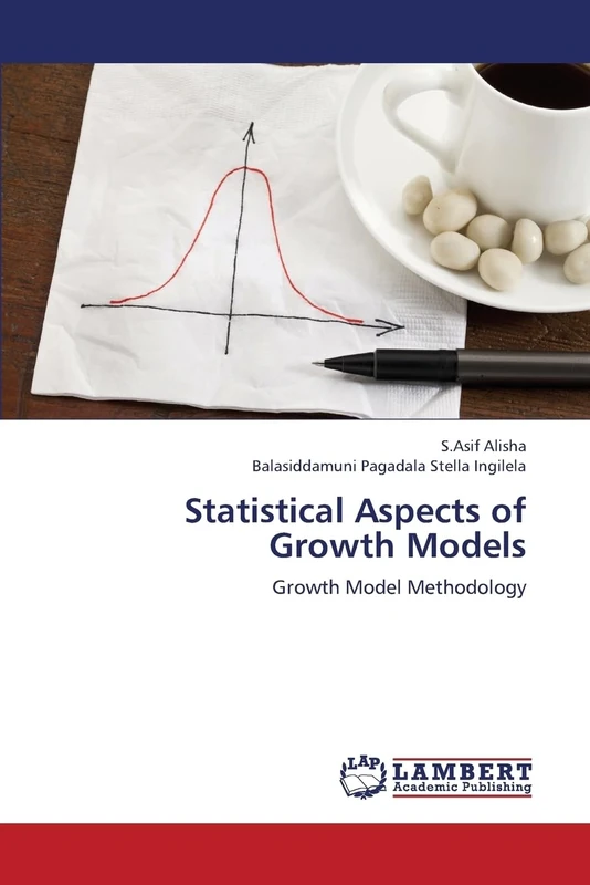 Statistical Aspects of Growth Models: Growth Model Methodology