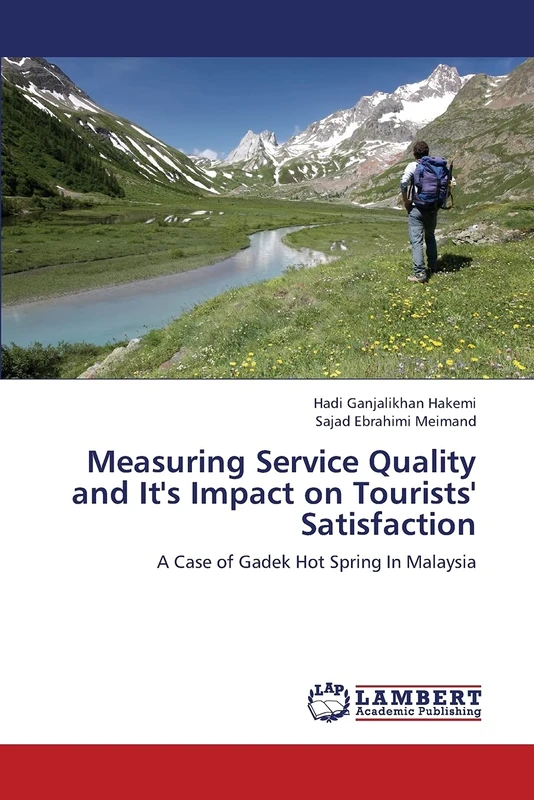 Measuring Service Quality and It's Impact on Tourists' Satisfaction: A Case of Gadek Hot Spring In Malaysia