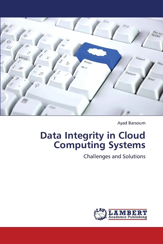 Data Integrity in Cloud Computing Systems: Challenges and Solutions