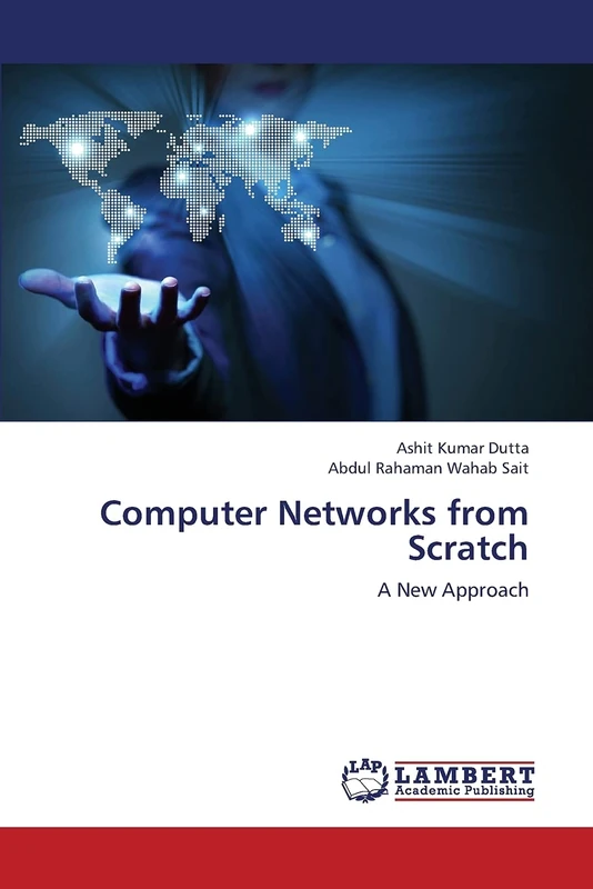 Computer Networks from Scratch: A New Approach