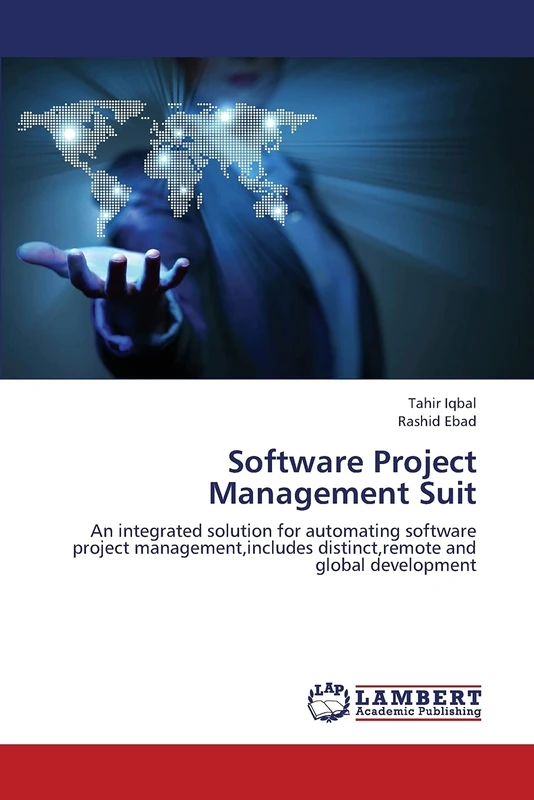 Software Project Management Suit: An integrated solution for automating software project management,includes distinct,remote and global development - Image 1