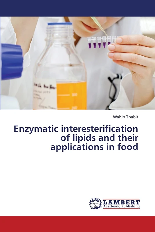 Enzymatic interesterification of lipids and their applications in food
