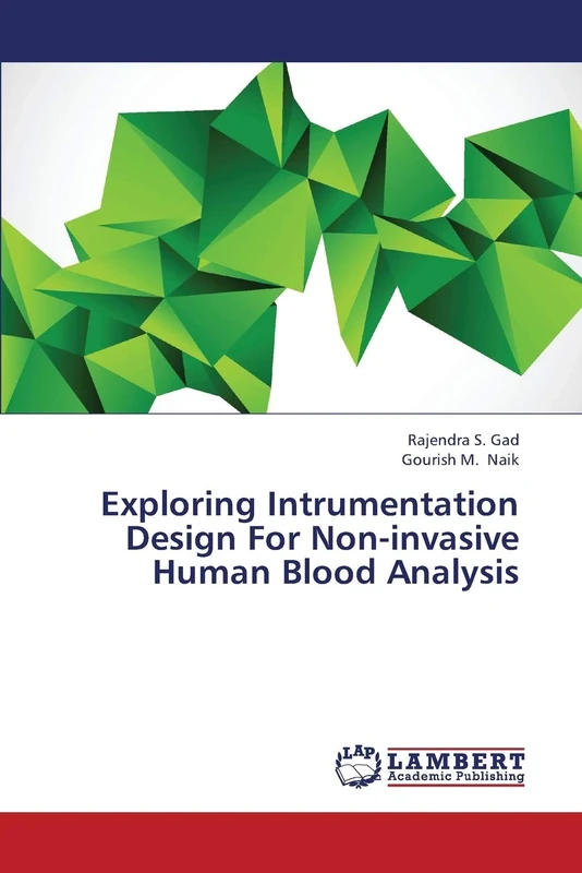 Exploring Intrumentation Design For Non-invasive Human Blood Analysis