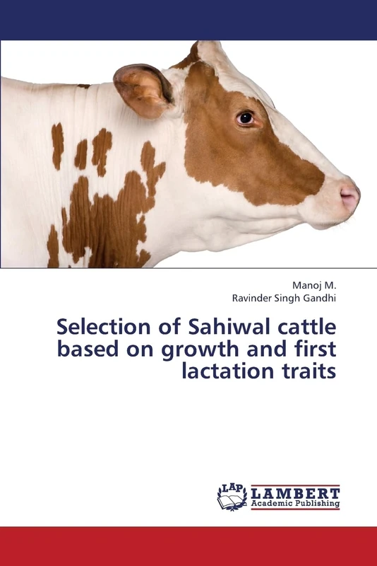 Selection of Sahiwal cattle based on growth and first lactation traits