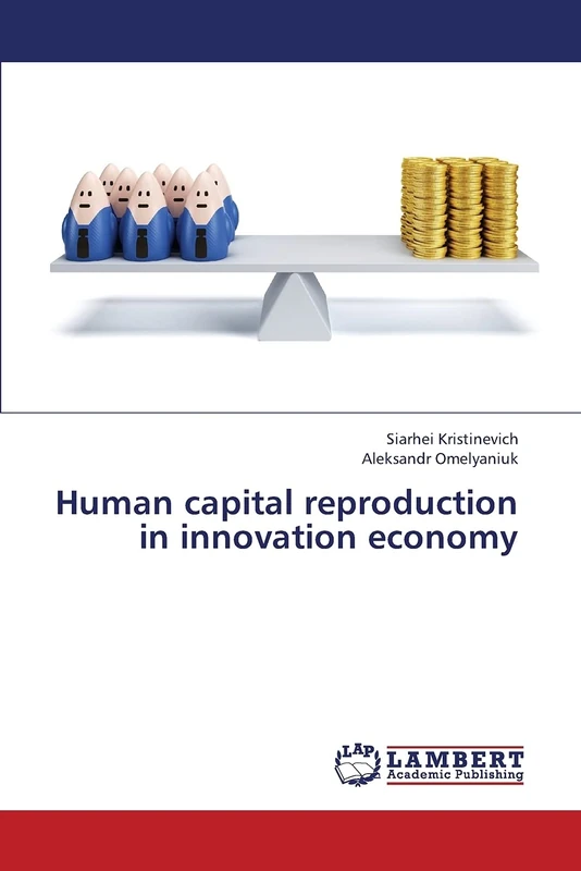 Human capital reproduction in innovation economy