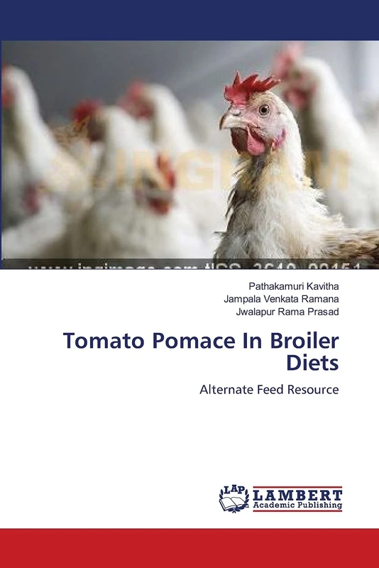 Tomato Pomace In Broiler Diets: Alternate Feed Resource