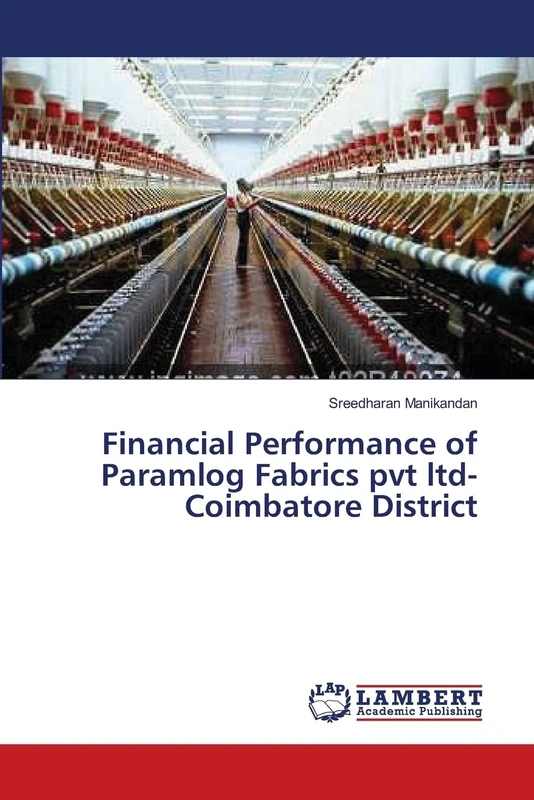 Financial Performance of Paramlog Fabrics pvt ltd-Coimbatore District