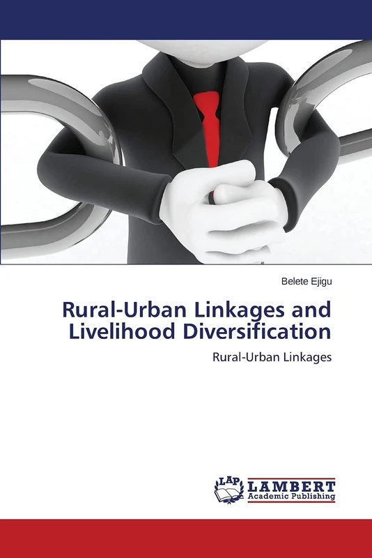 Rural-Urban Linkages and Livelihood Diversification: Rural-Urban Linkages