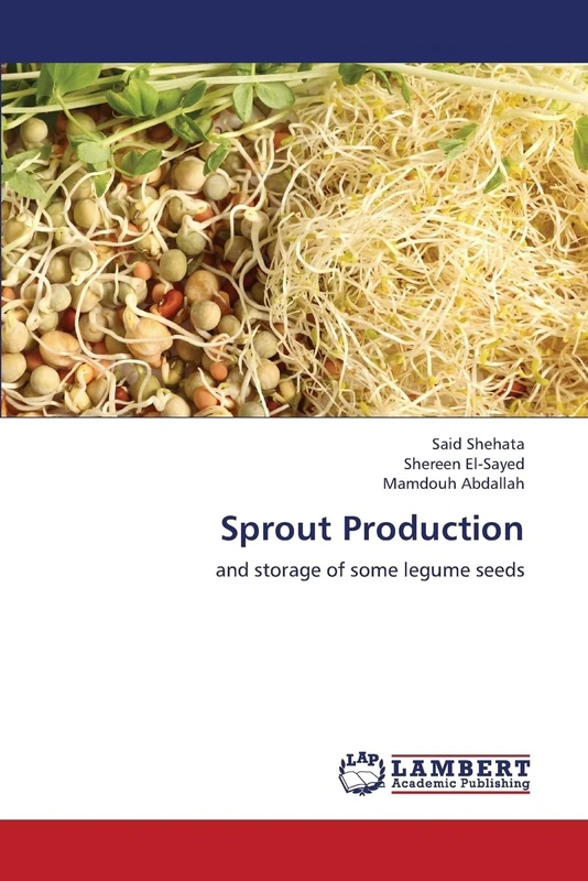 Sprout Production: and storage of some legume seeds