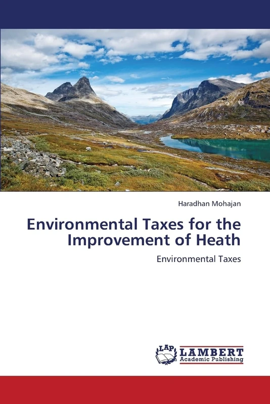 Environmental Taxes for the Improvement of Heath: Environmental Taxes
