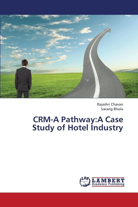 CRM-A Pathway:A Case Study of Hotel Industry