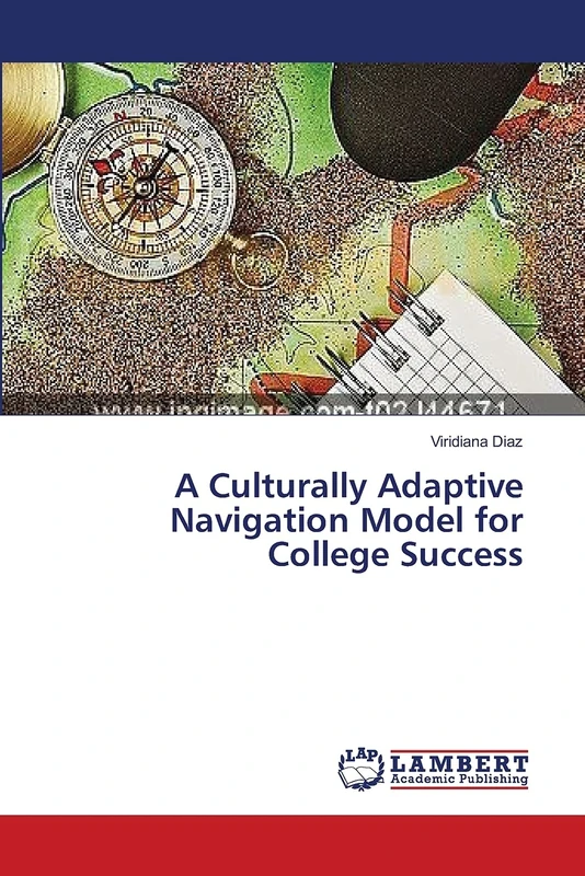 A Culturally Adaptive Navigation Model for College Success