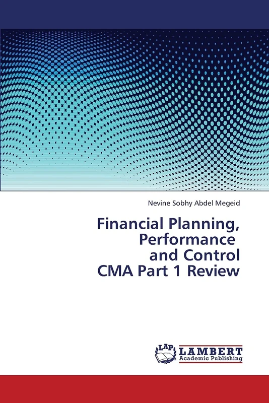 Financial Planning, Performance and Control CMA Part 1 Review - Image 1