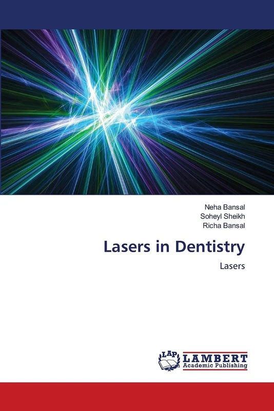 Lasers in Dentistry: Lasers