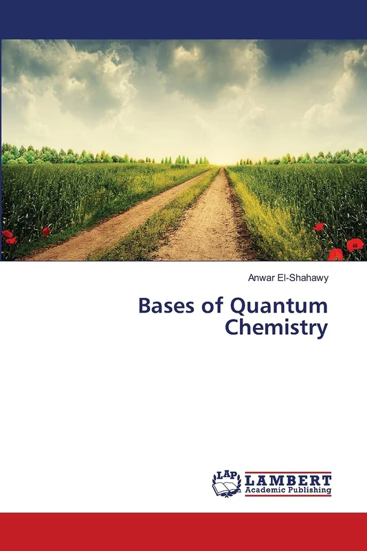 Bases of Quantum Chemistry