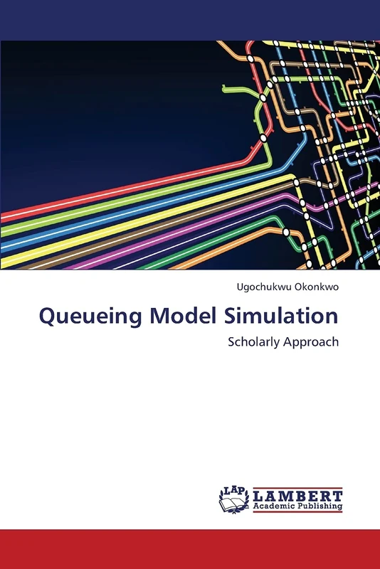 Queueing Model Simulation: Scholarly Approach