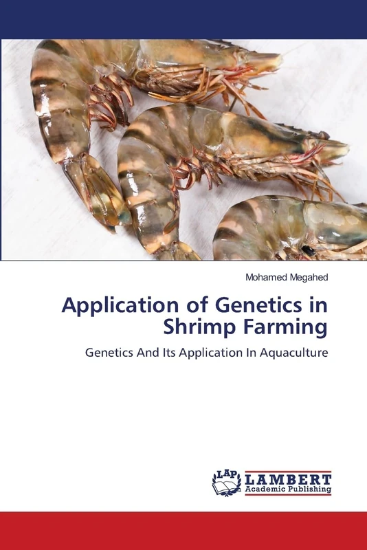 Application of Genetics in Shrimp Farming: Genetics And Its Application In Aquaculture - Image 1