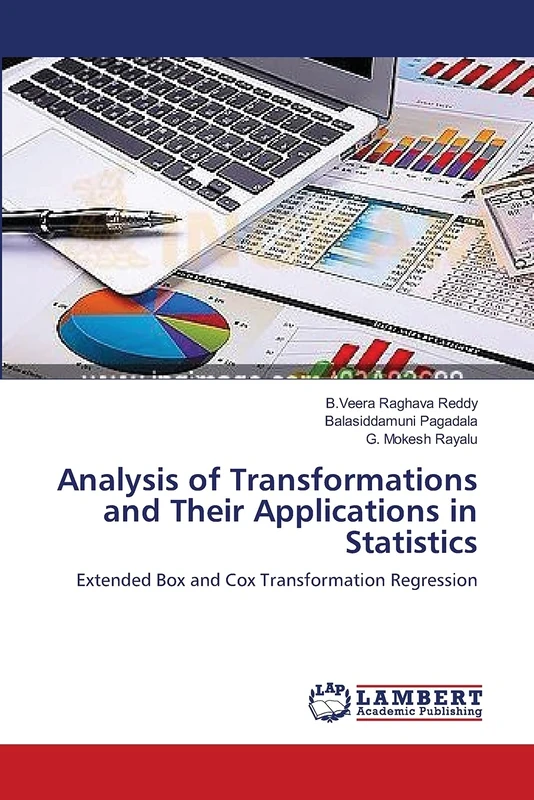 Analysis of Transformations and Their Applications in Statistics: Extended Box and Cox Transformation Regression