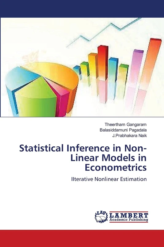 Statistical Inference in Non-Linear Models in Econometrics: IIterative Nonlinear Estimation