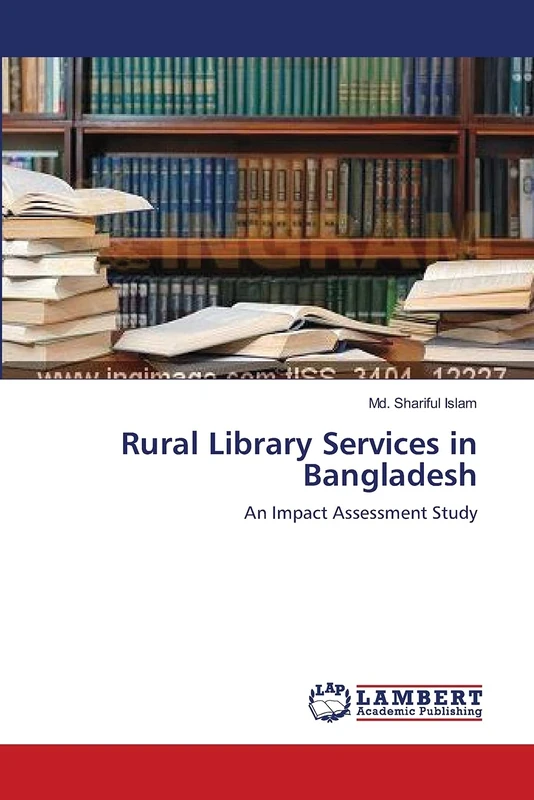 Rural Library Services in Bangladesh: An Impact Assessment Study