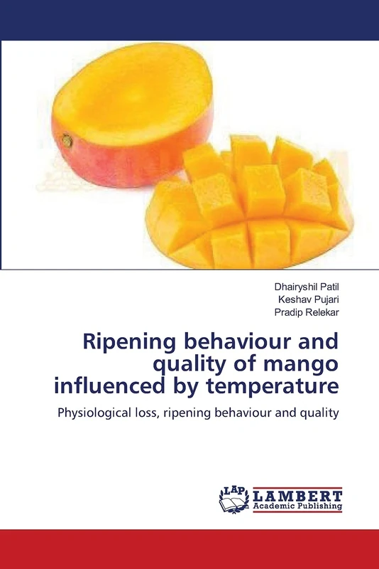Ripening behaviour and quality of mango influenced by temperature: Physiological loss, ripening behaviour and quality