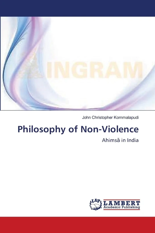Philosophy of Non-Violence: Ahimsā in India
