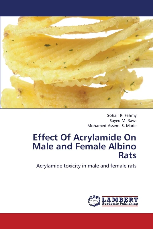 Effect Of Acrylamide On Male and Female Albino Rats: Acrylamide toxicity in male and female rats