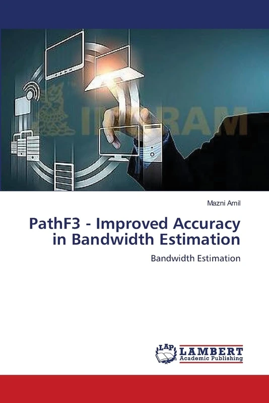 PathF3 - Improved Accuracy in Bandwidth Estimation: Bandwidth Estimation - Image 1