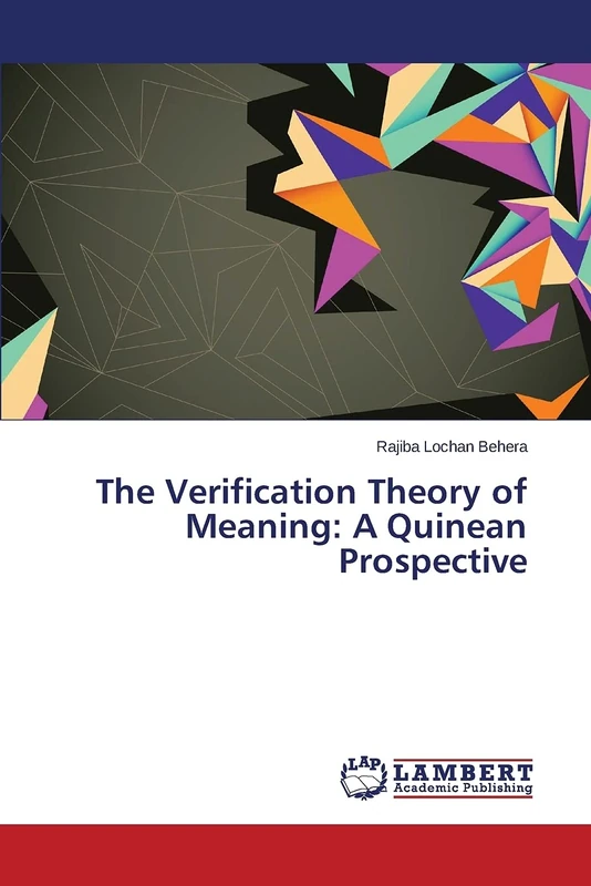 The Verification Theory of Meaning: A Quinean Prospective