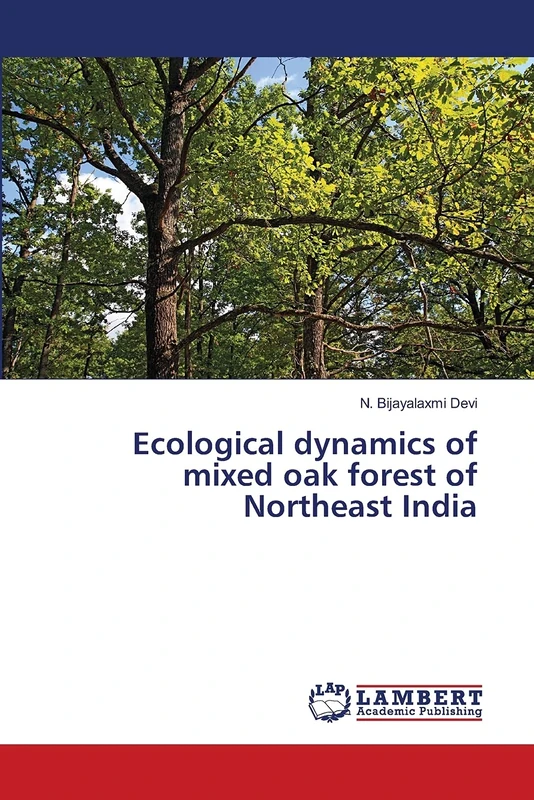 Ecological dynamics of mixed oak forest of Northeast India - Image 1