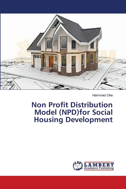 Non Profit Distribution Model (NPD)for Social Housing Development