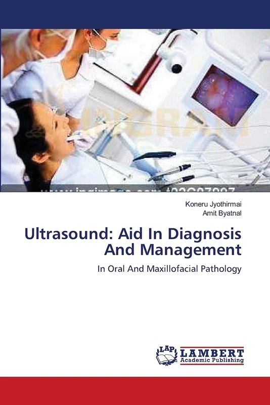 Ultrasound: Aid In Diagnosis And Management: In Oral And Maxillofacial Pathology