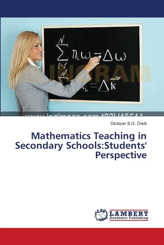 Mathematics Teaching in Secondary Schools:Students' Perspective