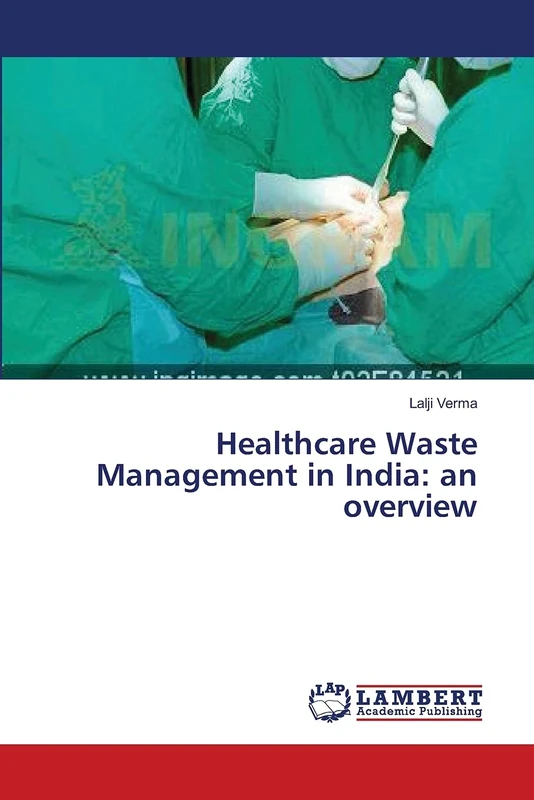 Healthcare Waste Management in India: an overview - Image 1
