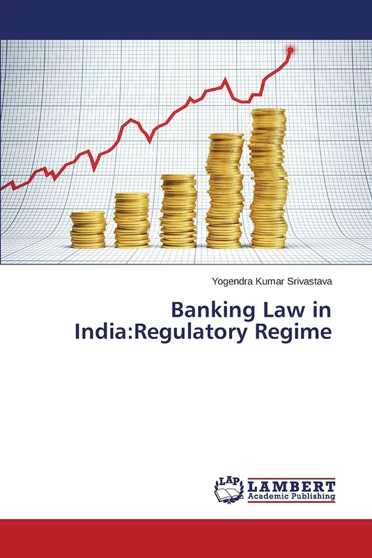 Banking Law in India:Regulatory Regime - Image 1