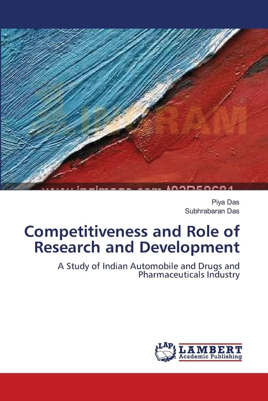 Competitiveness and Role of Research and Development: A Study of Indian Automobile and Drugs and Pharmaceuticals Industry