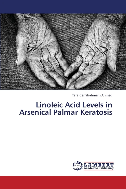 Linoleic Acid Levels in Arsenical Palmar Keratosis