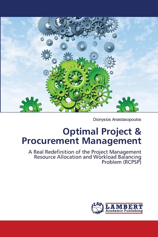 Optimal Project & Procurement Management: A Real Redefinition of the Project Management Resource Allocation and Workload Balancing Problem (RCPSP)