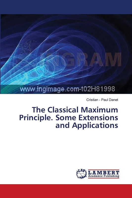 The Classical Maximum Principle. Some Extensions and Applications - Image 1