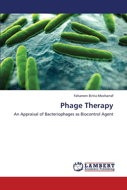 Phage Therapy: An Appraisal of Bacteriophages as Biocontrol Agent