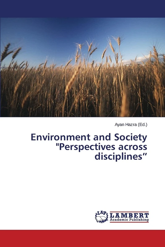 Environment and Society "Perspectives across disciplines”