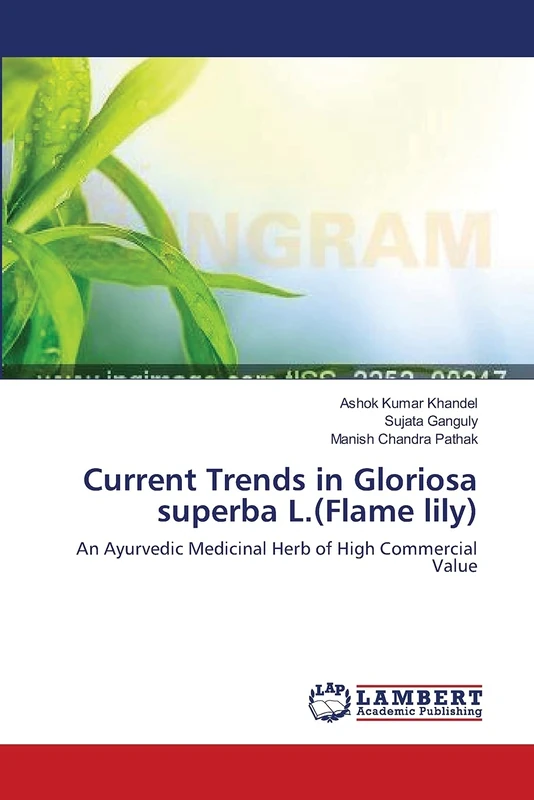 Current Trends in Gloriosa superba L.(Flame lily): An Ayurvedic Medicinal Herb of High Commercial Value - Image 1