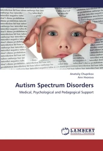 Autism Spectrum Disorders: Medical, Psychological and Pedagogical Support - Image 1