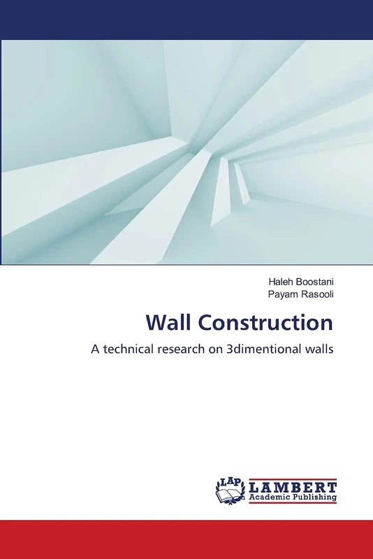 Wall Construction: A technical research on 3dimentional walls