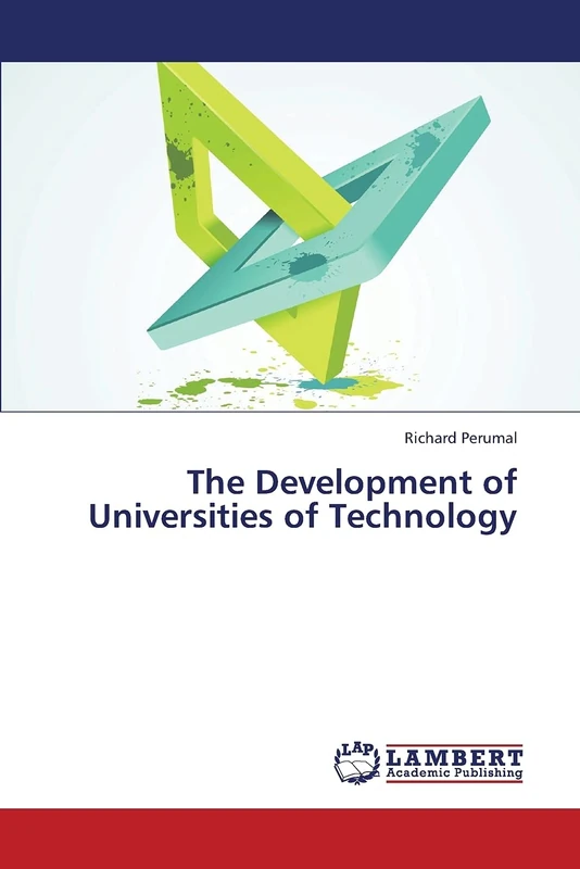 The Development of Universities of Technology