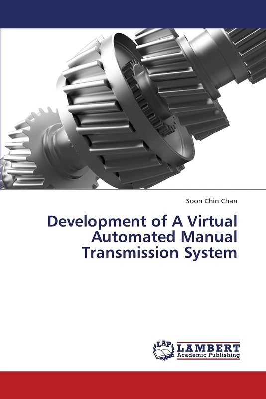 Development of A Virtual Automated Manual Transmission System