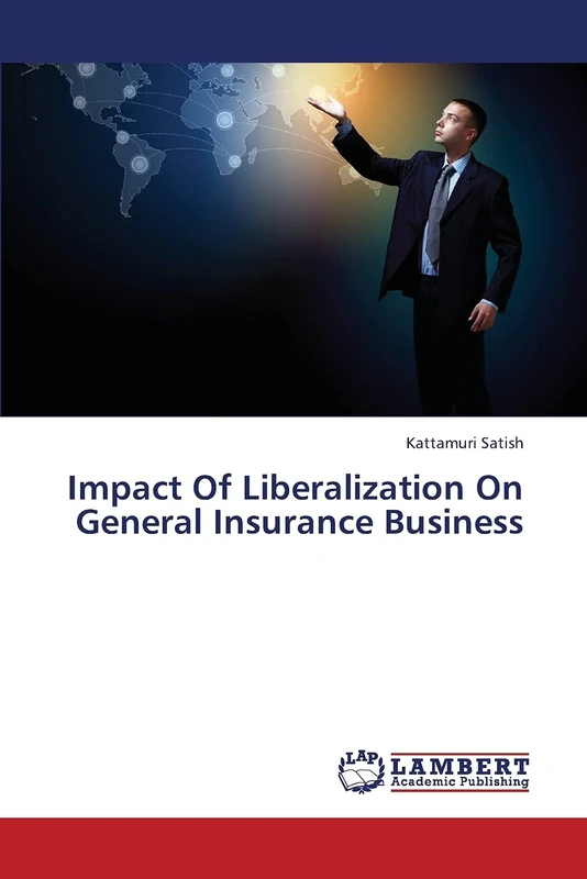 Impact Of Liberalization On General Insurance Business